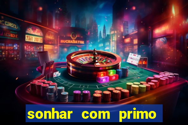 sonhar com primo livro dos sonhos